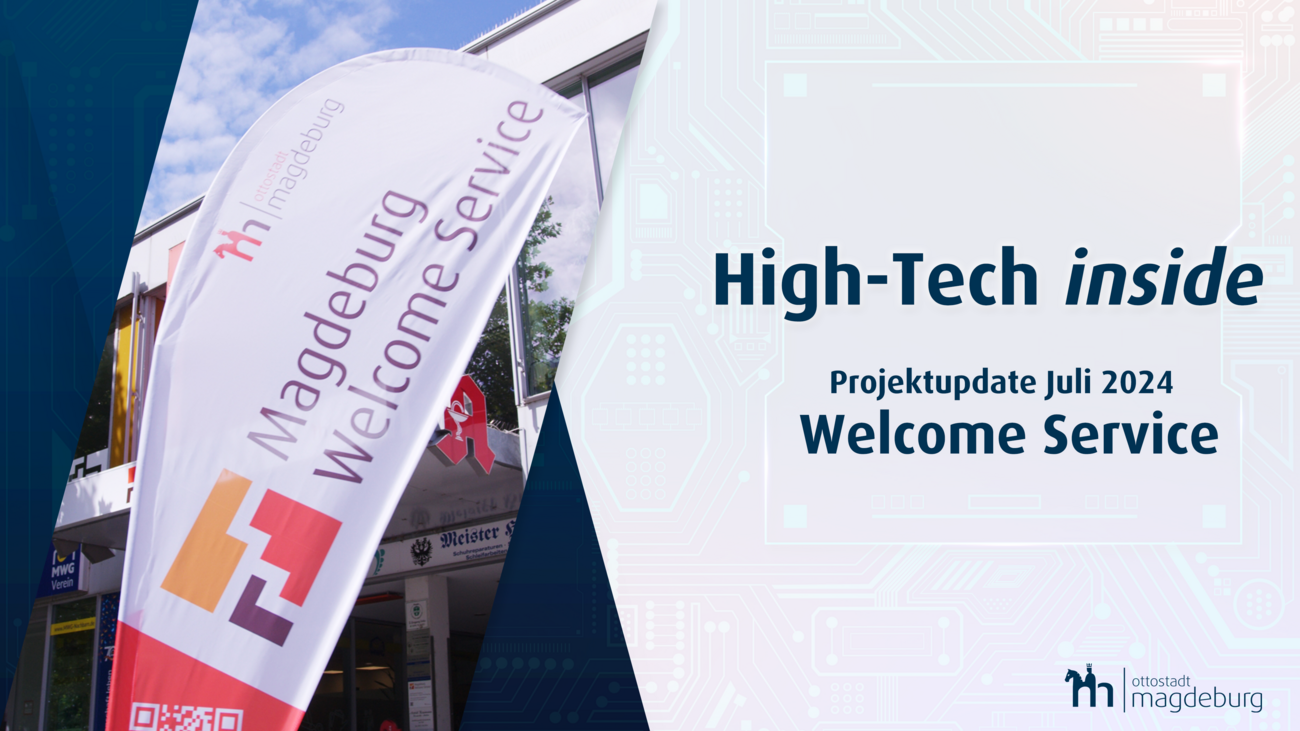 Hightech inside #7: Magdeburg Welcome Service